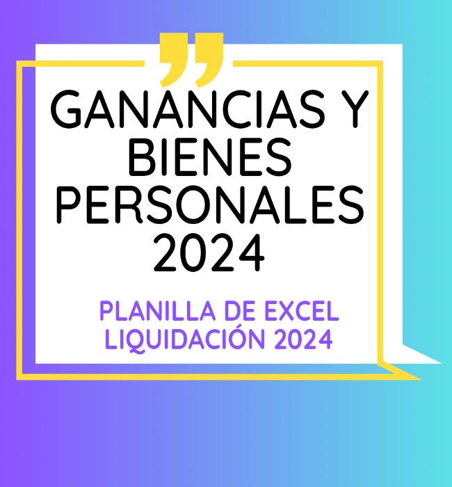 Planilla Ganancias y Bienes Personales 2024